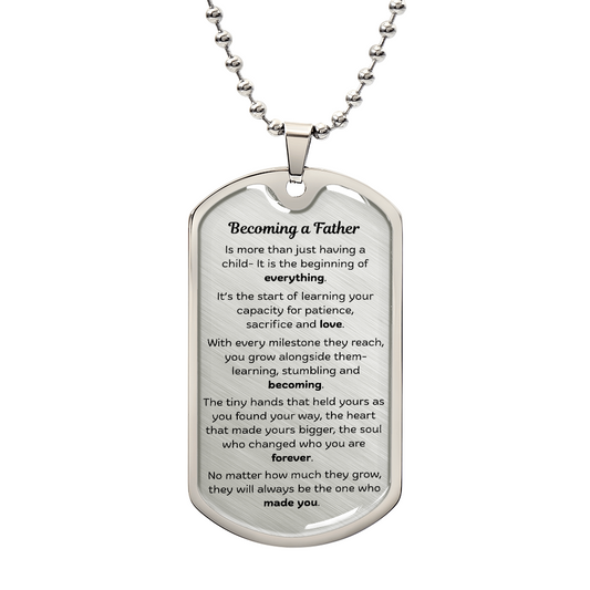 Dog Tag Necklace - Becoming a Father