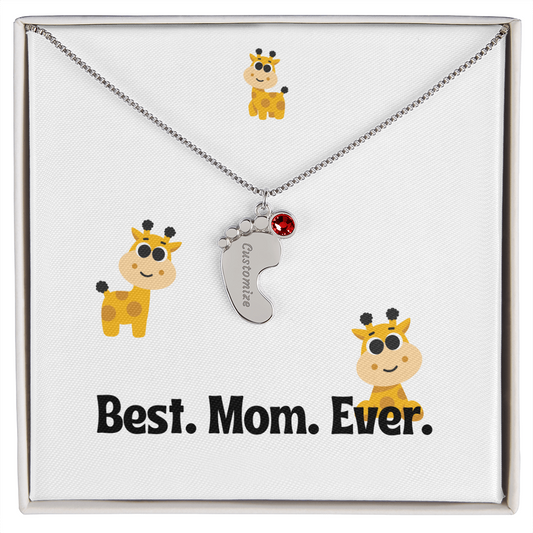 Best. Mom. Ever. - Baby Footprint with Birthstone