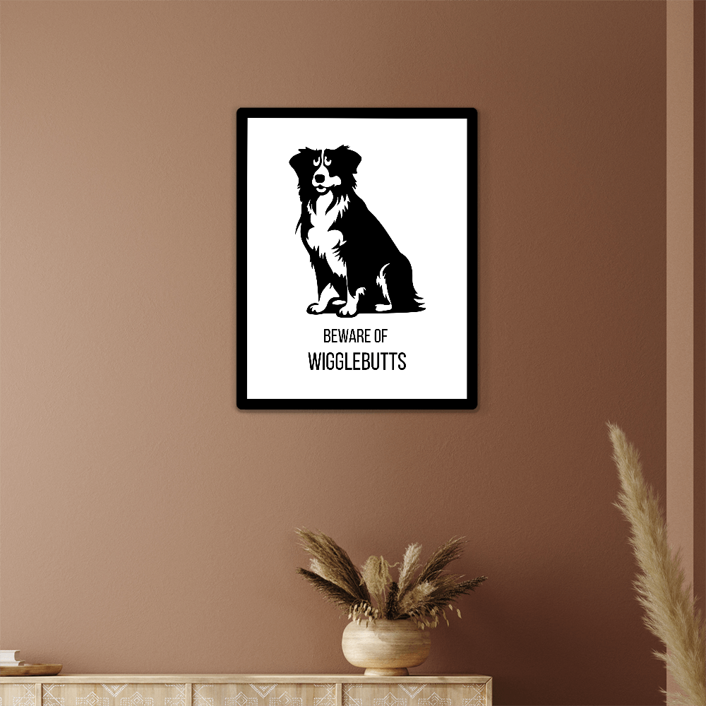 Beware of Wigglebutts  - Metal Sign for Dog Lovers
