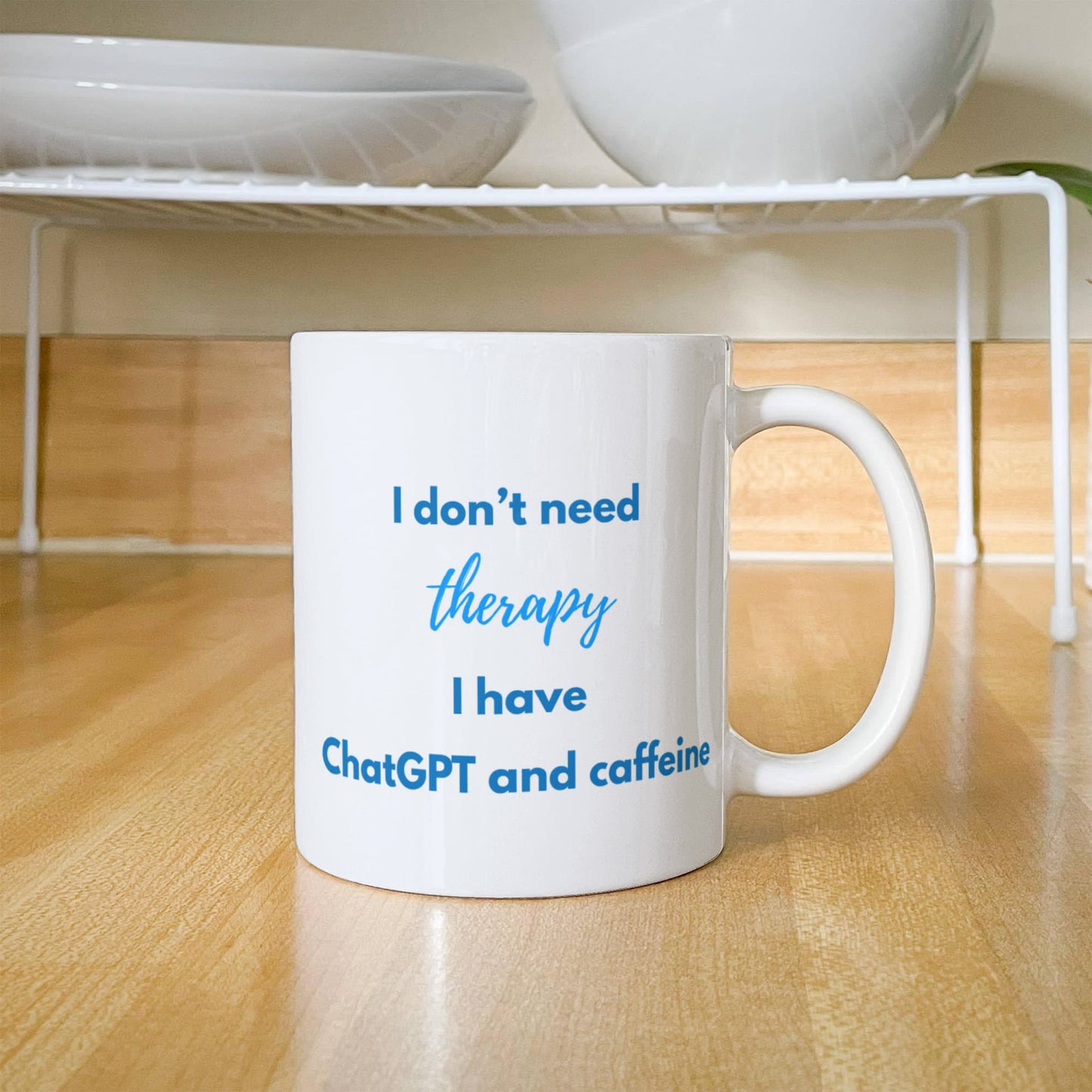 I Don't Need Therapy, I Have ChatGPT and Caffeine Coffee Mug (Nautical Blue)