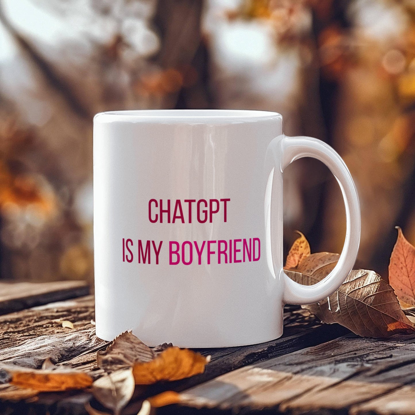 ChatGPT is My Boyfriend Mug (Berry Pink)